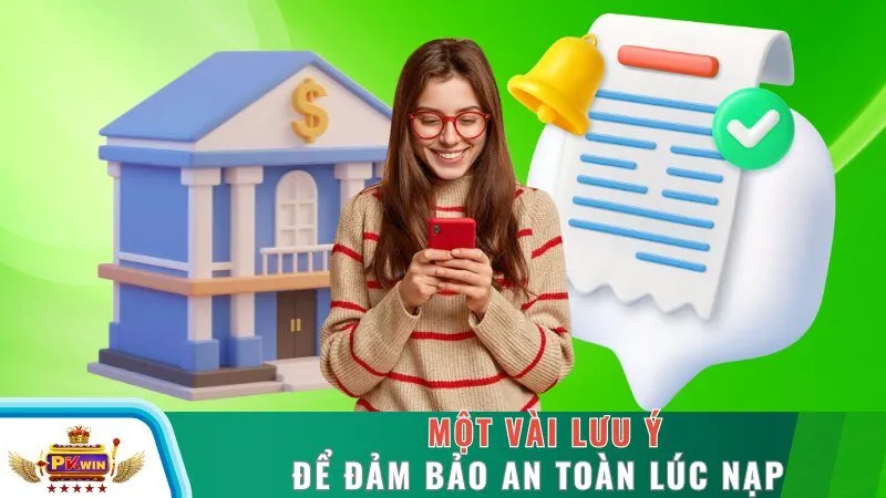 Một vài lưu ý để đảm bảo an toàn lúc nạp